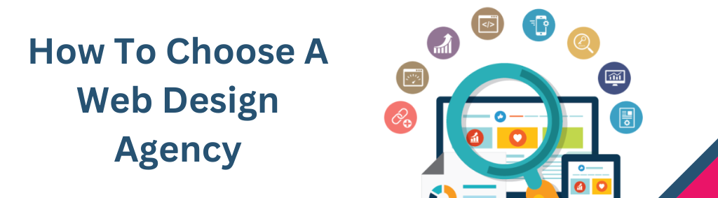 How To Choose A Web Design Agency